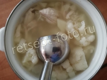 Суп-пюре из цветной капусты с курицей для годовалого ребенка